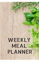 Weekly Meal Planner: Track And Plan Your Meals Weekly ( Week Food Planner / Diary / Log / Journal ): Meal Prep And Planning Grocery Notebook Journal 6 x 9, 120 Pages