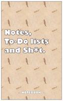 Notes, To-do lists and Sh*t - Notebook to write down your notes and organize your tasks