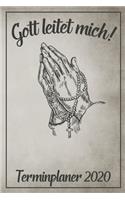 Gott leitet mich! Terminplaner 2020: Jahresplaner von September 2019 bis Dezember 2020 zum organisieren, planen und notieren. Christliches Notizbuch mit 174 Seiten in weiß im Format A5 