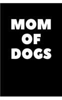 Mom Of Dogs