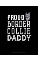 Proud Border Collie Daddy: Monthly Bill Planner & Organizer