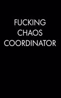 Fucking Chaos Coordinator