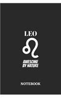 Leo Awesome by Nature Notebook: 6x9 inches - 110 blank numbered pages - Greatest Zodiac Sign Journal - Gift, Present Idea