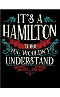It's A Hamilton Thing You Wouldn't Understand