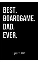 Best. Boardgame. Dad .Ever.