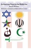 An American Vision for the Middle East