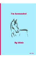 I'm Surrounded By Idiots: Unicorn