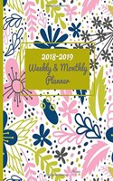 Begonia 2018 - 2019 Weekly & Monthly Planner: (Monthly Planner/18 Months Planner/Academic Planner/18 Months Diary)