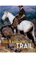 The Rainbow Trail (Annotated)