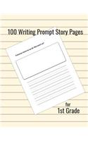100 Writing Prompt Story Pages for 1st Grade