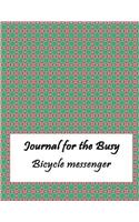 Journal for the Busy Bicycle Messenger