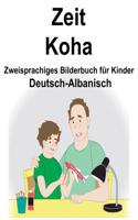 Deutsch-Albanisch Zeit/Koha Zweisprachiges Bilderbuch für Kinder