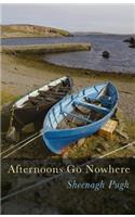Afternoons Go Nowhere