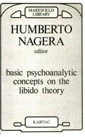 Basic Psychoanalytic Concepts on the Libido Theory