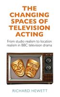 Changing Spaces of Television Acting