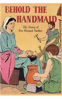 Behold the Handmaid