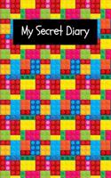 My Secret Diary: The Unofficial Lego Blocks Funky Notebook Gift for Boys Small Blank Lined Journal to Write in for Kids