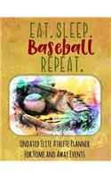 Eat Sleep Baseball Repeat