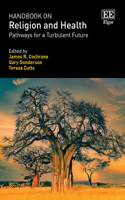 Handbook on Religion and Health: Pathways for a Turbulent Future