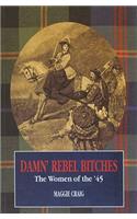 Damn' Rebel Bitches