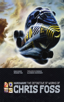 Hardware: The Definitive SF Works of Chris Foss: The Definitive SF Works of Chris Foss