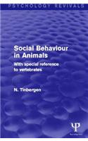 Social Behaviour in Animals (Psychology Revivals)