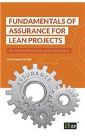 Fundamentals of Assurance for Lean Projects