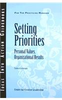 Setting Priorities: Personal Values, Organizational Results