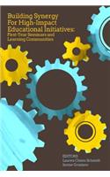 Building Synergy for High-Impact Educational Initiatives