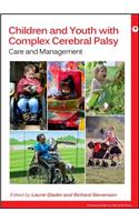 Children and Youth with Complex Cerebral Palsy