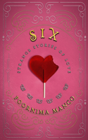 Six - Strange Stories of Love