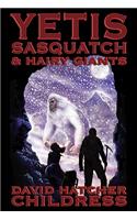 Yetis, Sasquatch & Hairy Giants