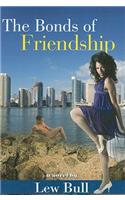 The Bonds of Friendship
