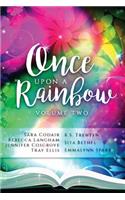 Once Upon a Rainbow, Volume Two