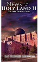 News from the Holy Land II
