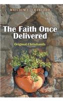 Faith Once Delivered