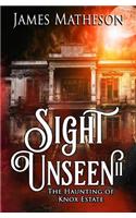 Sight Unseen II