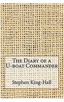 The Diary of a U-boat Commander
