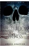 The Shadow Things