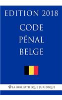 Code Pénal Belge - Edition 2018