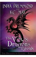 Vows Dragons Break