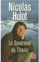 Le Syndrome Du Titanic