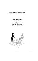Les Yapalf et les Cénouk