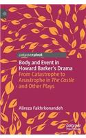 Body and Event in Howard Barker's Drama