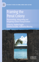 Framing the Penal Colony