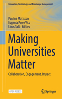 Making Universities Matter: Collaboration, Engagement, Impact