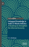 Untapped Knowledge in India’s E-Waste Industry