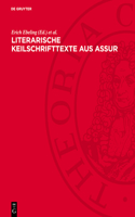 Literarische Keilschrifttexte Aus Assur