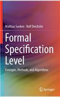 Formal Specification Level