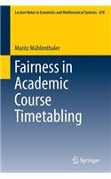 Fairness in Academic Course Timetabling